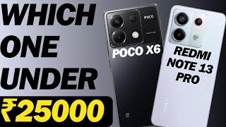 Redmi Note 13 Pro Vs Poco X6 !! WHICH ONE UNDER 25K ?? | DECODING TECH