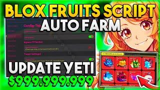 [NEW] BLOX FRUITS SCRIPT / HACK | UPDATE YETI | AUTO FARM | MASTERY FARM | ANTI BAN | FAST ATTACK