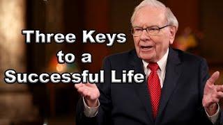 Three Keys to a Successful Life