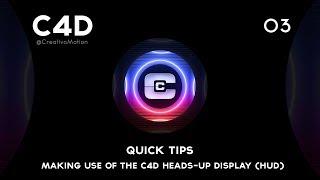 Creativo - C4D TUT #03 - QUICK TIP - SETTING UP AND SAVING THE HUD