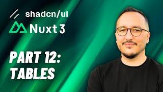 Tables with Nuxt 3 & @shadcn UI — Course part 12