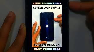 REDMI 9 HARD RESET SCREEN UNLOCK  EASY TRICK 2024  REDMI 9 SCREEN LOCK KAISE TODE 