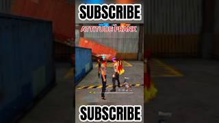 Attitude prank free fire #shorts #freefire #trending #viralshort #foryou