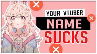 How to pick the PERFECT Vtuber name