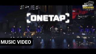 One Tap 1NE ft. Robot & Ma Bro [UNOFFICAL MV]
