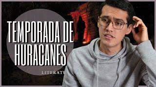 TEMPORADA DE HURACANES | Fernanda Melchor (reseña y opinión)