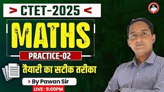 CTET-2025 | MATHS | PRACTICE-03 | BY PAWAN SIR