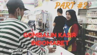 GOMBALIN CEWEK INDOMARET #PART2