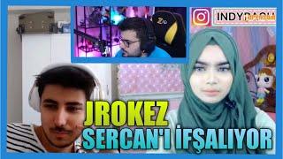 Jrokez ''Sercan'ı İfşalıyor''