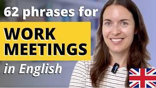 62 English phrases for WORK MEETINGS | Business English