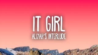 Aliyah’s Interlude - IT GIRL