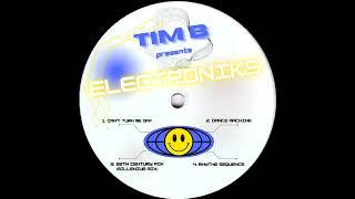 Tim B ─ Can't Turn Me Off [ELTNK001]