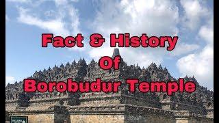 Fact & History of Borobudur Temple ( The biggest temple in the world )