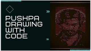 Drawing Pushpa (Allu Arjun) with coding... || AA || Pushpa ||