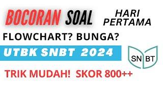 SOAL BOCORAN FR UTBK 2024 HARI PERTAMA || ADA SOAL ALGORITMA PEMOGRAMAN???