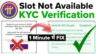 Pi kyc slot not available problem | pi network kyc verification problem | pi migrate to mainnet