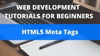 11 - HTML5 Meta Tags | Web Development Tutorials | Technolot