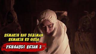 TUJUAN UTAMA PARA PENGABDI SETAN | Alur cerita film pengabdi setan 2