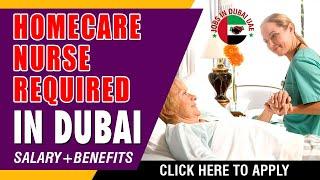 HOMECARE NURSE REQUIRED IN DUBAI | How to Apply | Medical & HealthCare Jobs in Dubai UAE