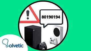 ️ How to FIX ERROR 80190194 Xbox Series X or Xbox Series S when using Xbox Live or Movies and TV