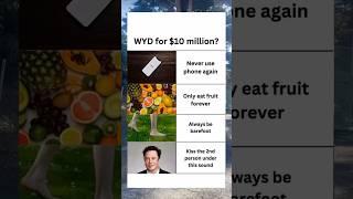 WDYD for $10 million  part 2 #shorts #trending #viralvideo #wyd #10million