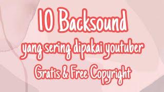 10 Backsound yang Sering Dipakai Youtuber - Risa Christy