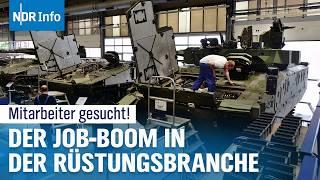 Verdienen am Krieg: Warum gibt es einen Mitarbeiterboom in der Rüstungsindustrie? | NDR Info