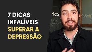 Como sair da depressão: 7 práticas infalíveis para se curar mais rápido