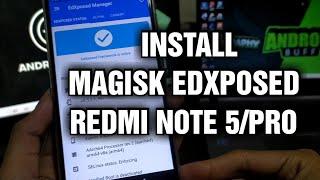 Install Magisk + EdXposed Redmi Note 5/Pro via TWRP