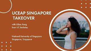 UCEAP Singapore Takeover with Lillian Jiang