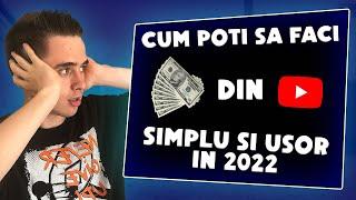 CUM POTI FACE BANI USOR SI RAPID DIN YOUTUBE IN 2022?!