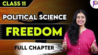 Freedom | Political Science Full Chapter | Class 11 Humanities | Padhle