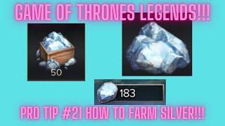 Game of Thrones Legends PRO TIP #21 HOW TO FARM SILVER