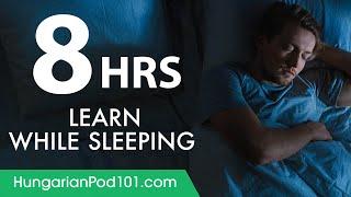 Learn Hungarian While Sleeping 8 Hours - Learn ALL Basic Vocabulary