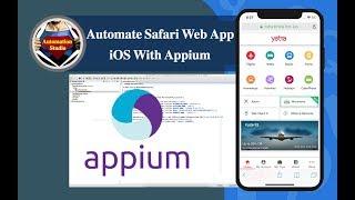 Session 08: Automate App On iOS Using Safari Browser With Appium