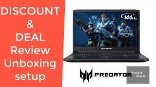 Acer Predator Helios 300 Gaming Laptop PH315-52-78VL REVIEW DEAL DISCOUNT SALE UNBOXING SETUP