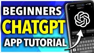 How To Get and Use ChatGPT on iPhone For Beginners