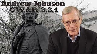 MOOC | Andrew Johnson | The Civil War and Reconstruction, 1865-1890 | 3.3.1