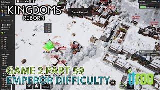 Kingdoms Reborn Emperor Difficulty Game 2 Part 59