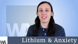 Can lithium treat anxiety?