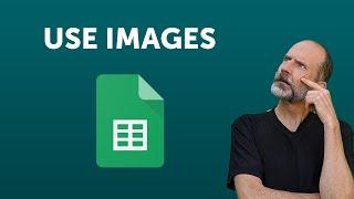 Google Sheets - Use Images in your Spreadsheet