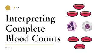 Interpreting Complete Blood Count