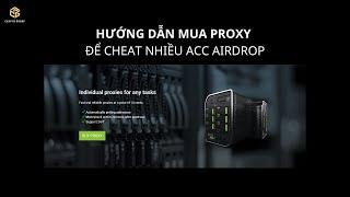 Proxy là gì? Hướng dẫn mua proxy để chạy nhiều tài khoản airdrop - Airdrop Crypto