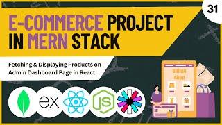 Fetching & Displaying Products on Admin Dashboard Page in React | MERN Stack E-Commerce Project |#31