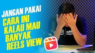 Cara Membuat Instagram Reels Banyak Yang Nonton (Viral)