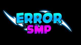 ErroR SMP (Season 1) Be Like