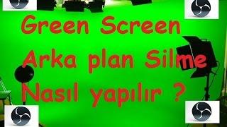 GREEN SCREEN ARKA PLAN SİLME - OBS STUDİO