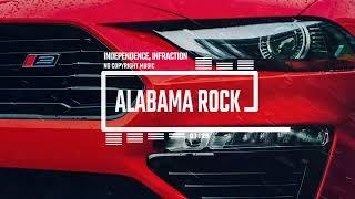 Rock Country Sport by Infraction, Independence [No Copyright Music] / Alabama Rock