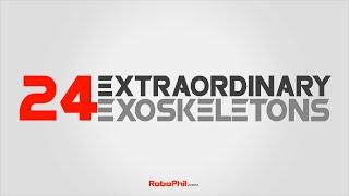 24 Extraordinary Exoskeleton