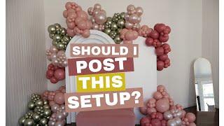 Should I Post this Setup?! Balloon Garland Tutorial | How to | DIY